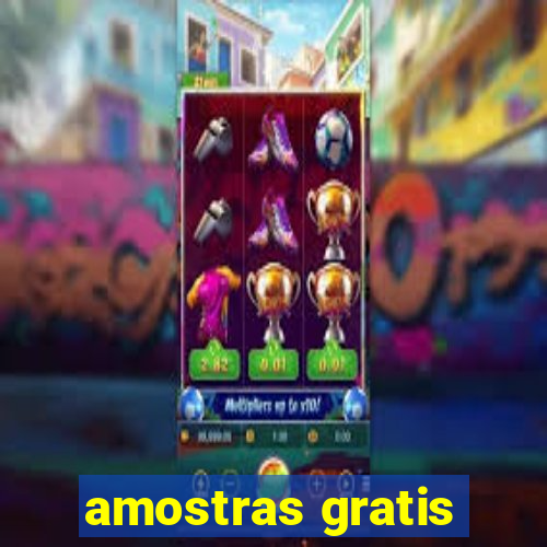 amostras gratis